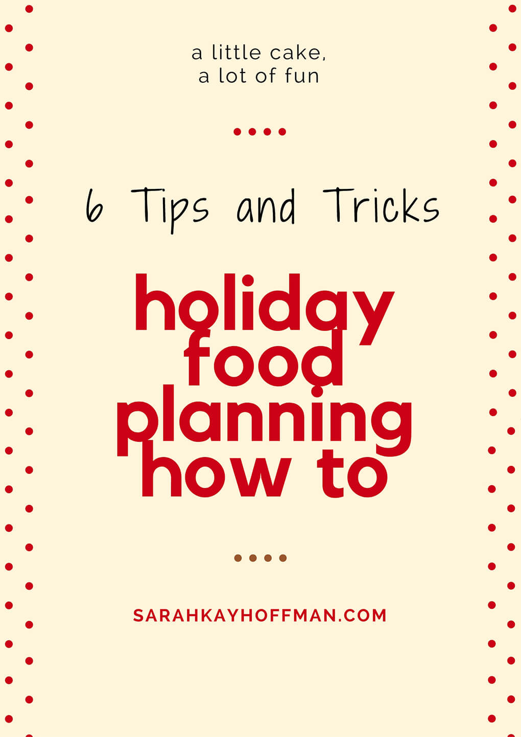 Holiday Food Planning How To sarahkayhoffman.com