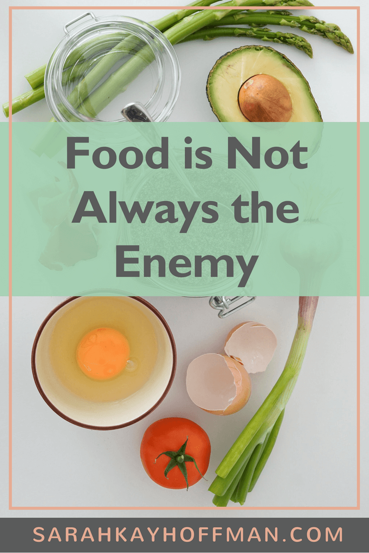 Food is Not Always the Enemy www.sarahkayhoffman.com #guthealth #healthyliving #eatrealfood
