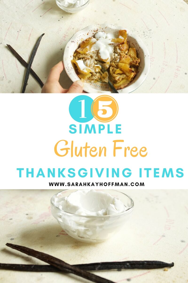 15 Simple Gluten Free Thanksgiving Items sarahkayhoffman.com