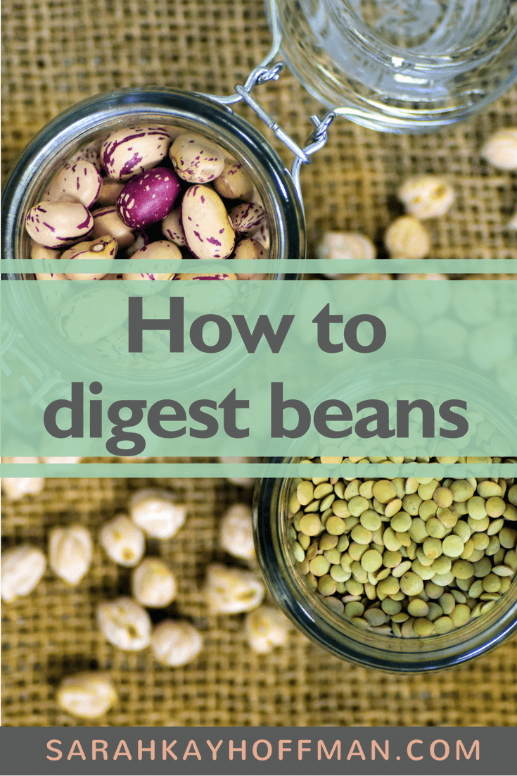 How to Digest Beans www.agutsygirl.com