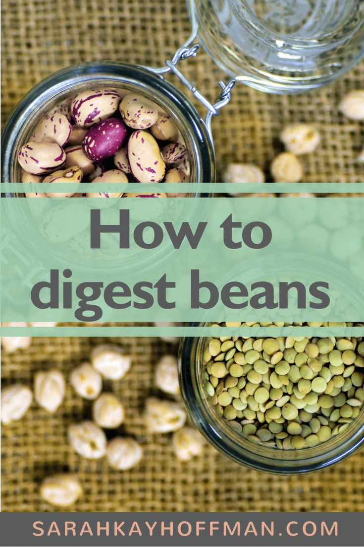 How to Digest Beans A Gutsy Girl®