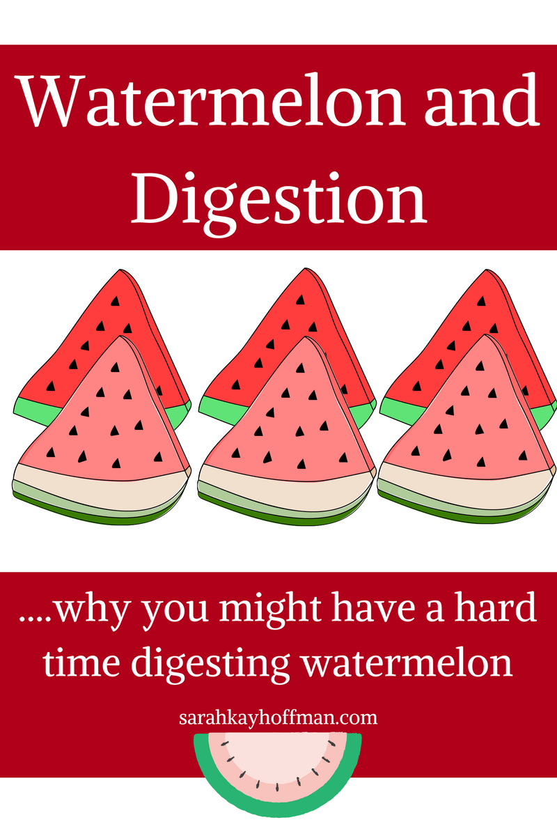 Watermelon and Digestion via sarahkayhoffman.com SIBO fructose FODMAPs