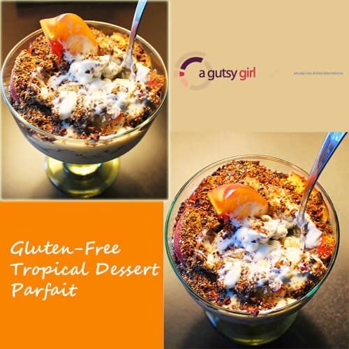 Gluten Free Tropical Dessert Parfait sarahkayhoffman.com