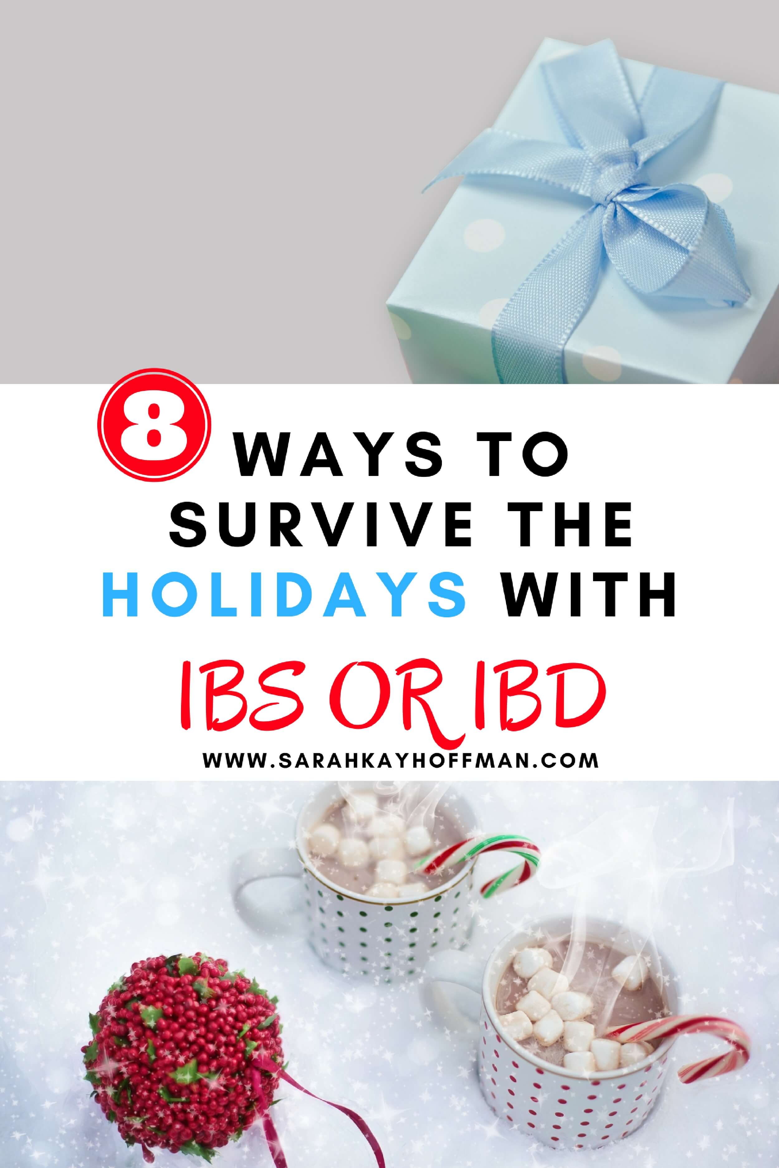 8 ways to survive the holidays with IBS or IBD sarahkayhoffman.com