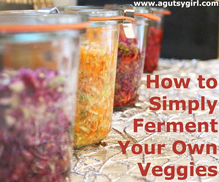 How to Simply Ferment Your Own Veggies via sarahkayhoffman.com
