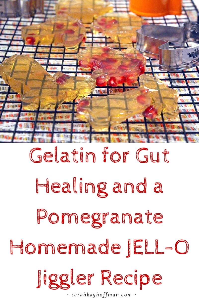 Gelatin for Gut Healing and a Pomegranate Homemade JELL-O Jiggler Recipe sarahkayhoffman.com #guthealing #gelatin #paleorecipes