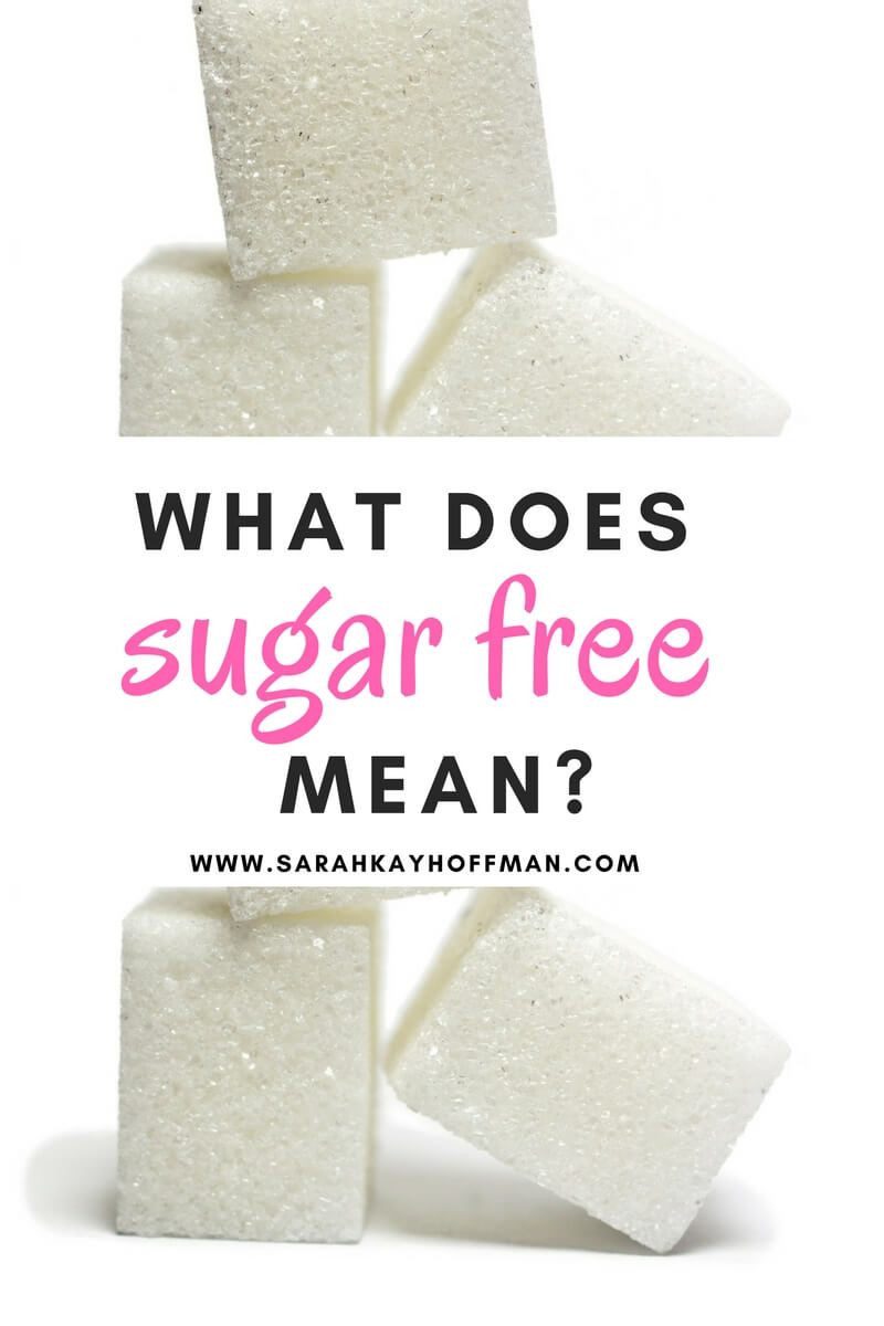 What Does Sugar Free Mean sarahkayhoffman.com