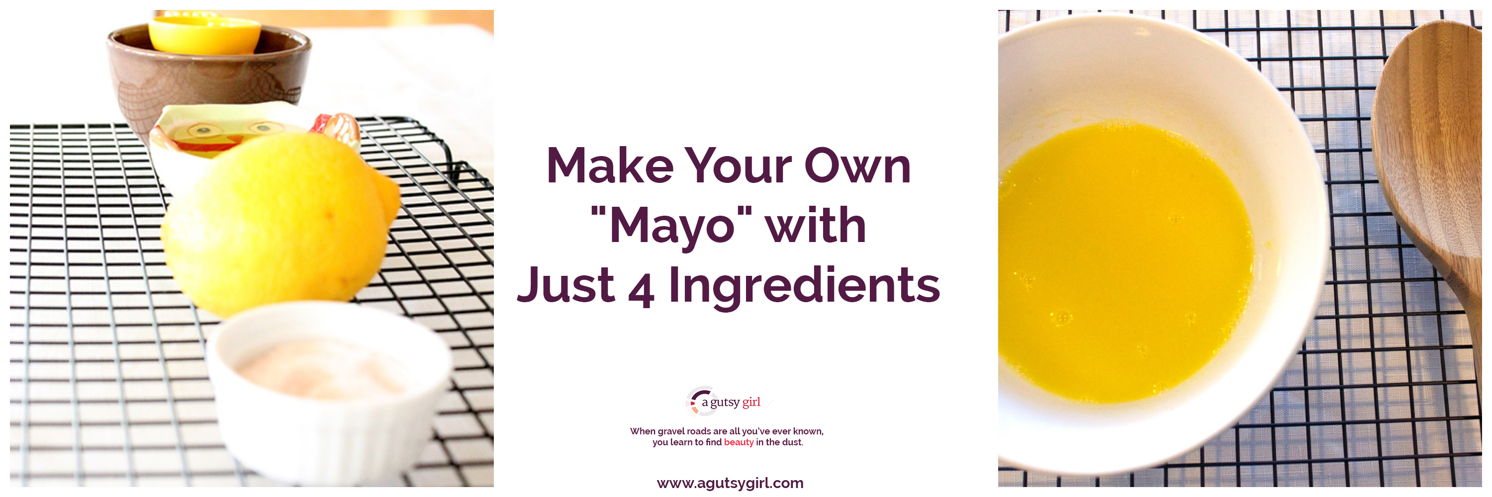 Make Your Own Mayo with Just 4 Ingredients