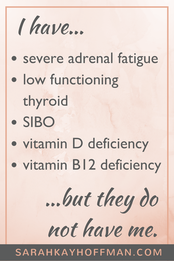 I Have SIBO adrenal fatigue low thyroid www.sarahkayhoffman.com #SIBO #thyroid #guthealth #healthyliving