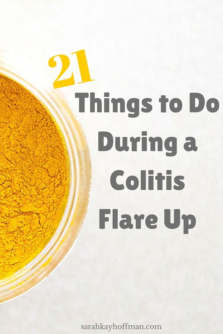 21 Things to Do During a Colitis Flare Up sarahkayhoffman.com