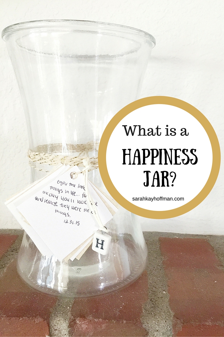 What is a Happiness Jar? sarahkayhoffman.com
