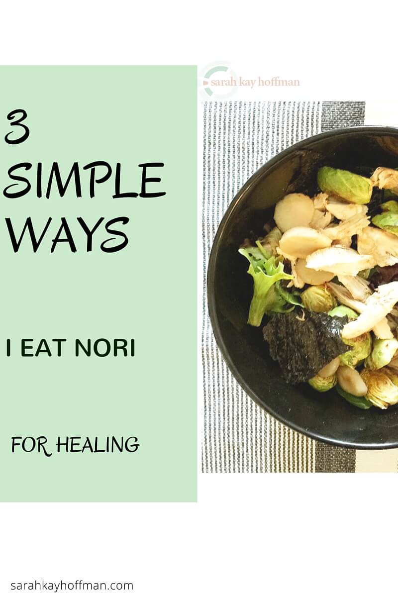 Sunrise Nori Wraps with Amie Valpone Nori Salad sarahkayhoffman.com 3 Simple Ways I Eat Nori for healing