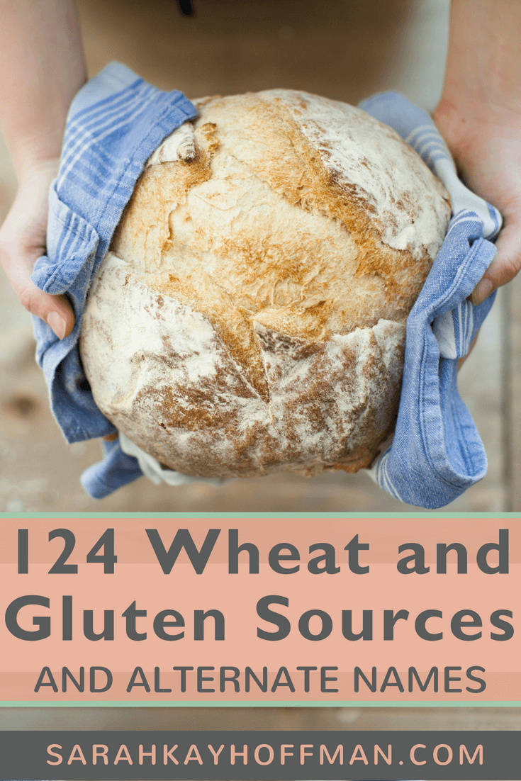 124 Wheat and Gluten Sources and Alternate Names www.sarahkayhoffman.com #glutenfree #gfree #wheatfree #guthealth