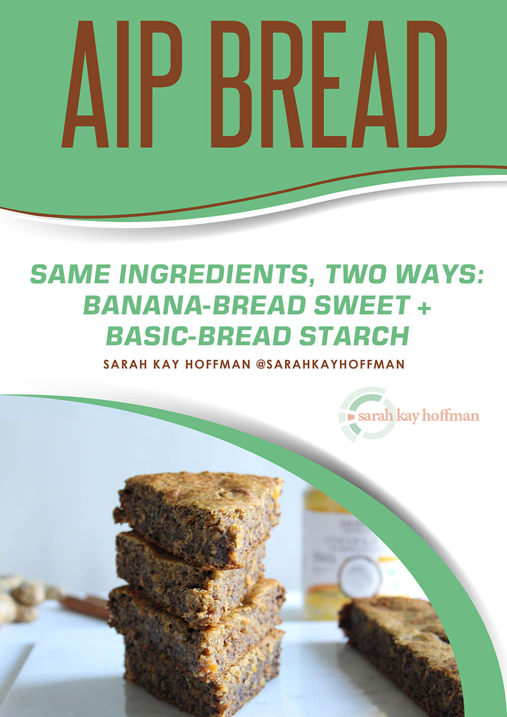 AIP Bread Recipe e-book via sarahkayhoffman.com