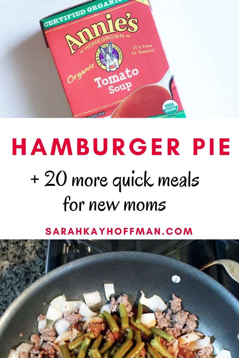 21 Quick Meals for New Moms sarahkayhoffman.com Hamburger Pie Recipe with Yucca