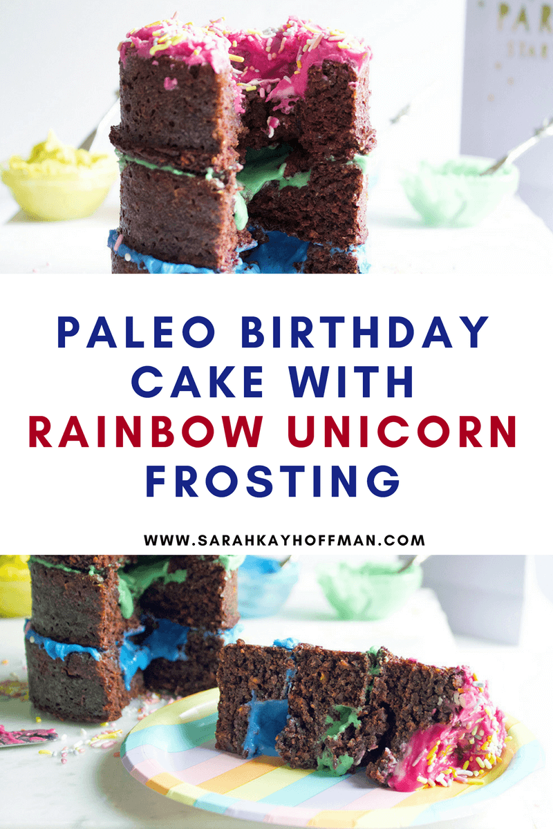 Paleo Birthday Cake with Rainbow Unicorn Frosting sarahkayhoffman.com