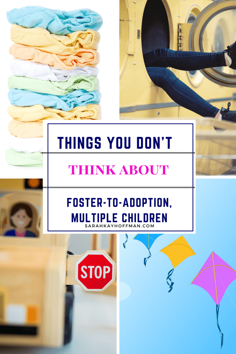 Things You Don't Think About sarahkayhoffman.com Foster Adoption Adopt