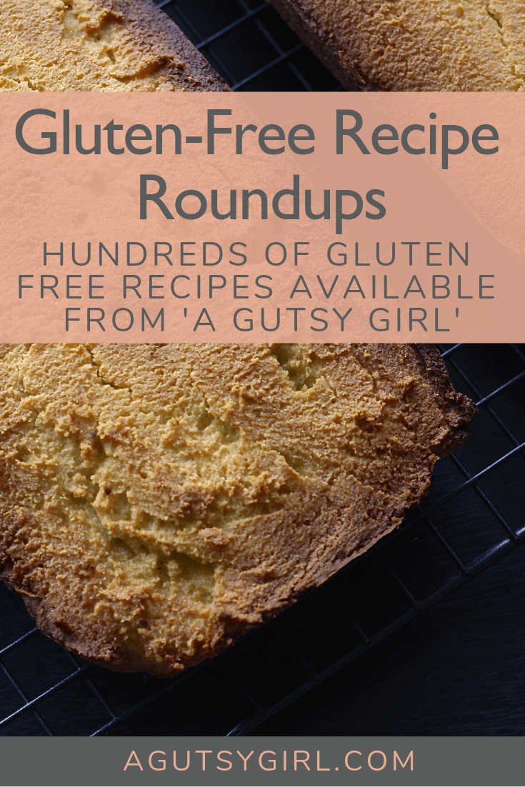 Recipe Roundup gluten free agutsygirl.com #glutenfree #recipes #easyrecipe #guthealth