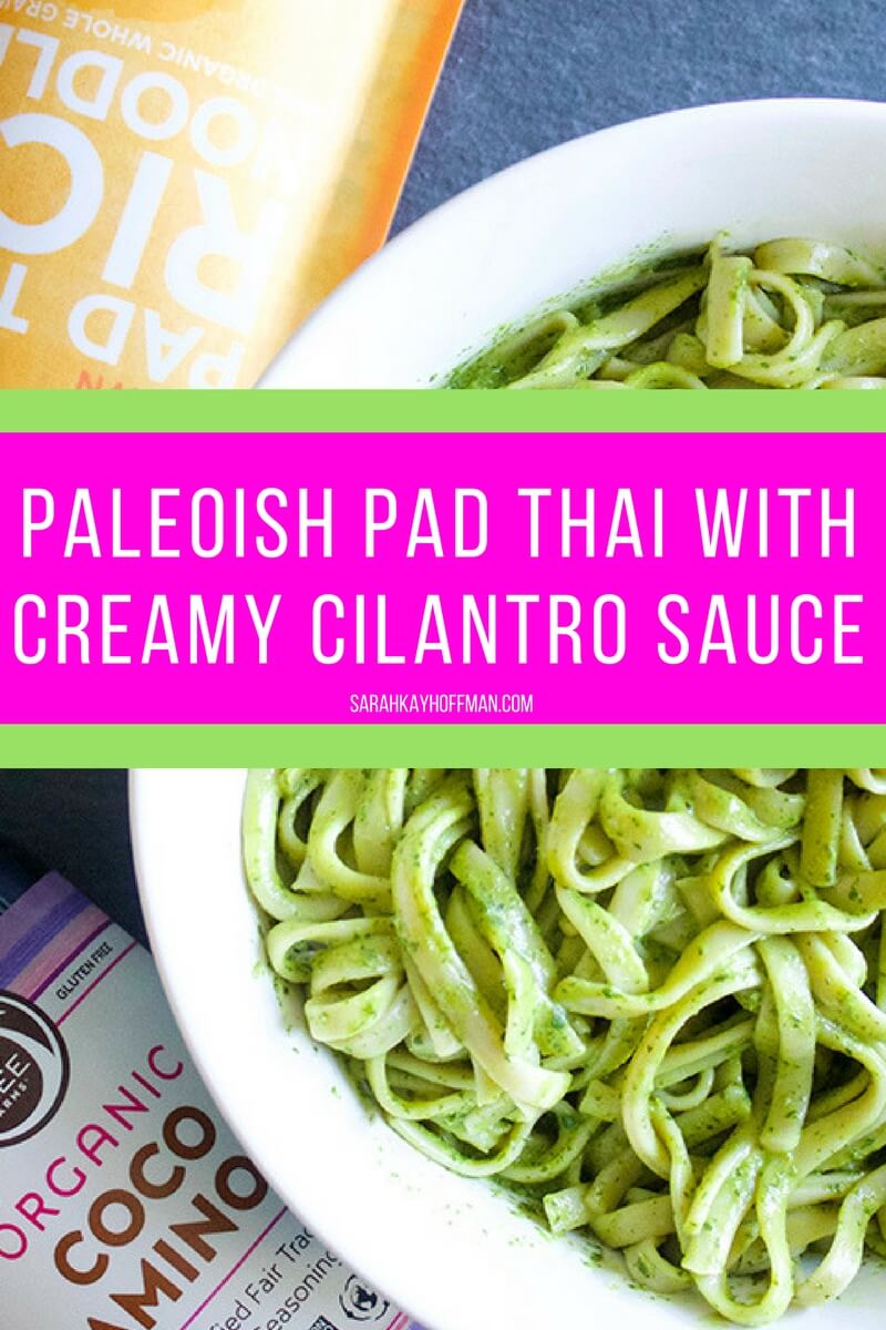 Paleoish Pad Thai with Creamy Cilantro Sauce sarahkayhoffman.com