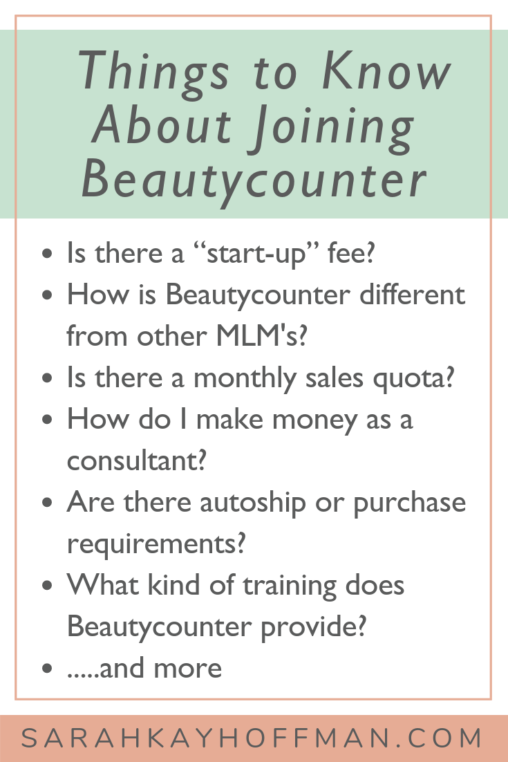 Becoming a Beautycounter Consultant FAQ www.sarahkayhoffman.com #mompreneur #healthyliving #beautycounter #skincare #girlboss