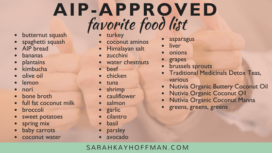 Favorite AIP Approved Foods List www.sarahkayhoffman.com