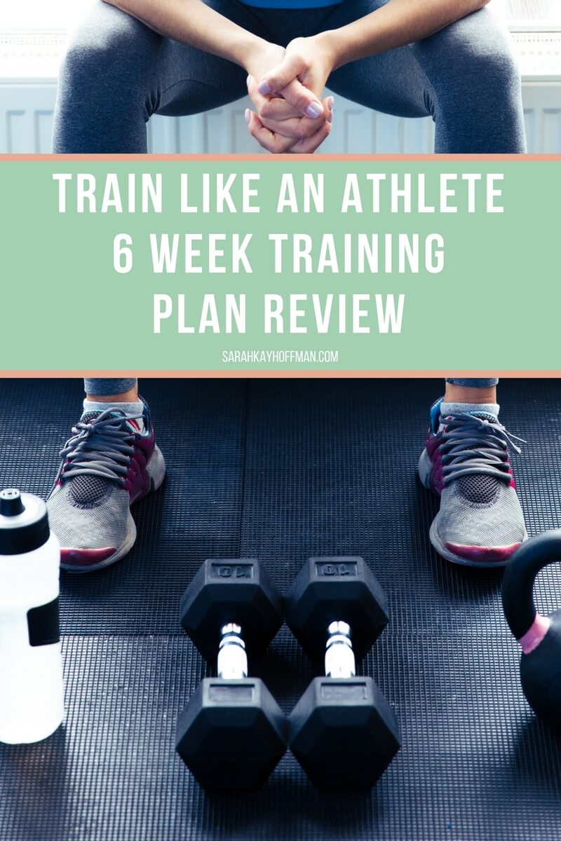 Train Like an Athlete 6 Week Training Plan Review sarahkayhoffman.com Blondeponytail Jess Allen WOD