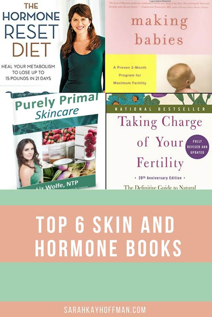 Top 6 Skin and Hormone Books sarahkayhoffman.com