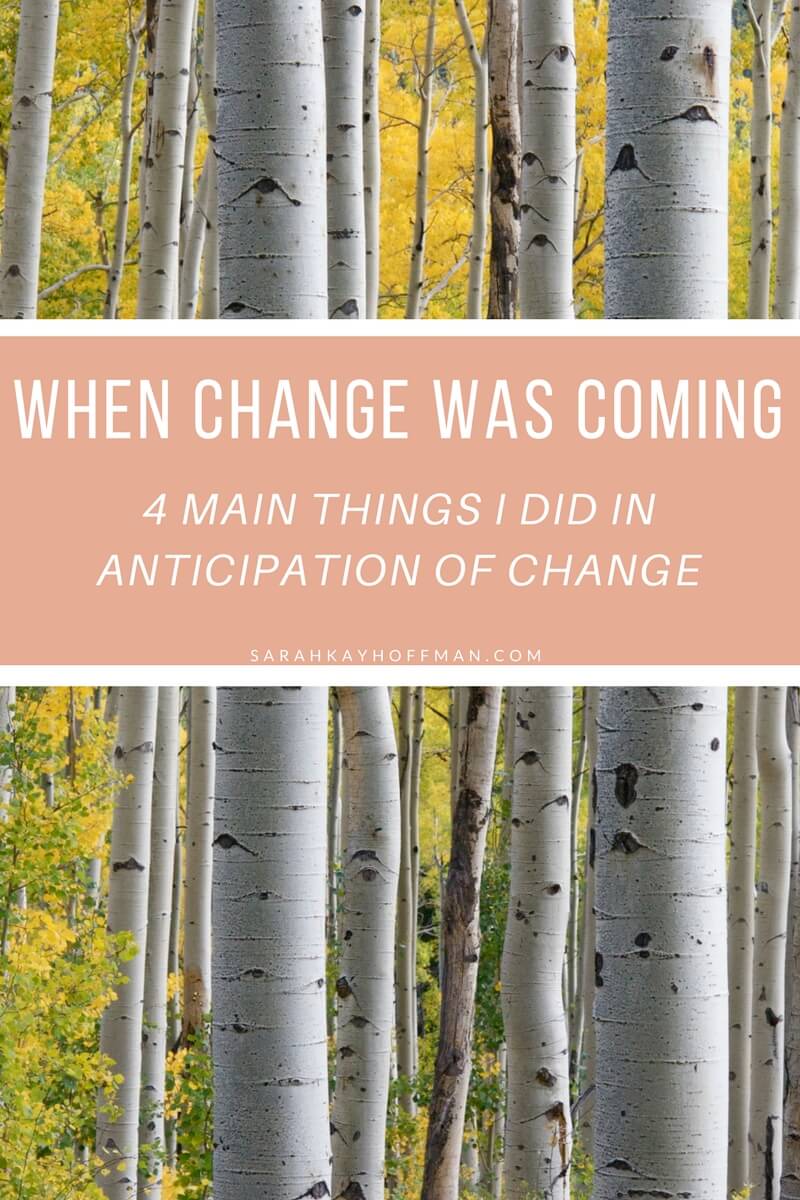 When Change Was Coming sarahkayhoffman.com 101-day series on change