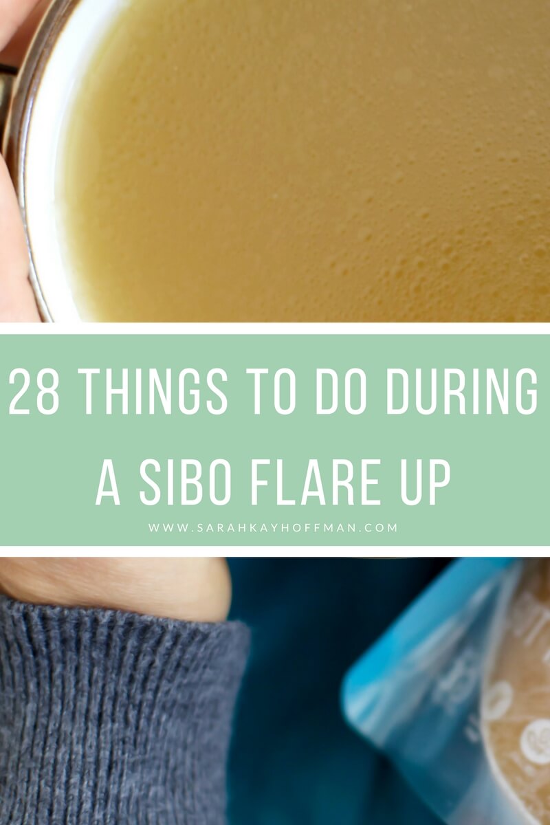 28 Things to Do During a SIBO Flare Up IBS www.sarahkayhoffman.com