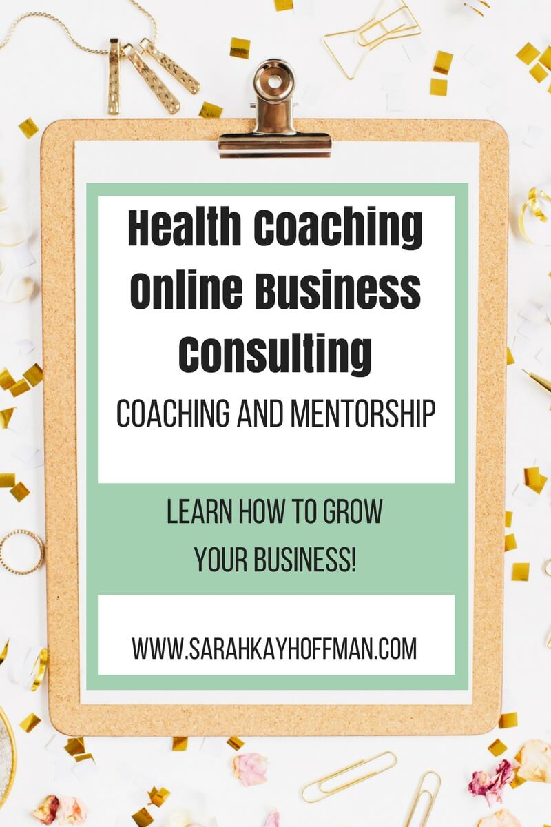 Health Coaching Online Business Consulting www.sarahkayhoffman.com