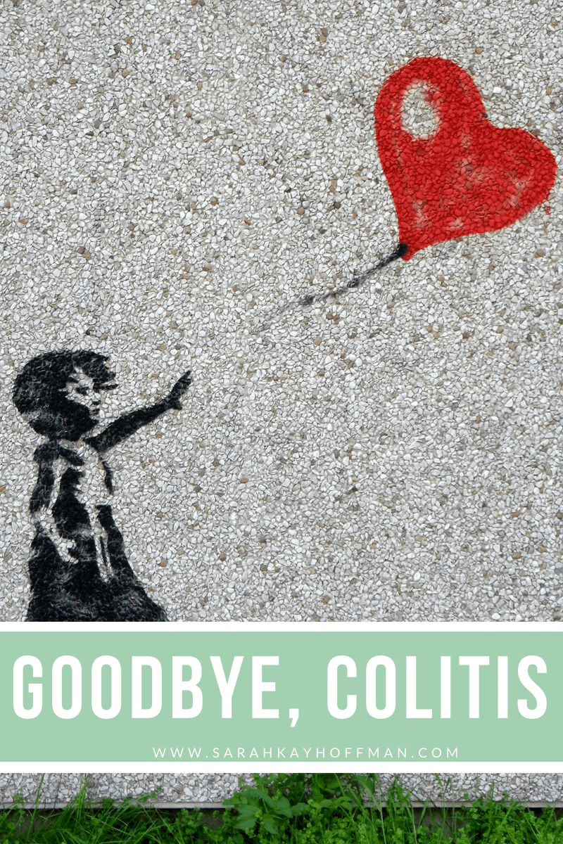 Goodbye Colitis www.sarahkayhoffman.com #guthealth #healthyliving #ibs #ibd