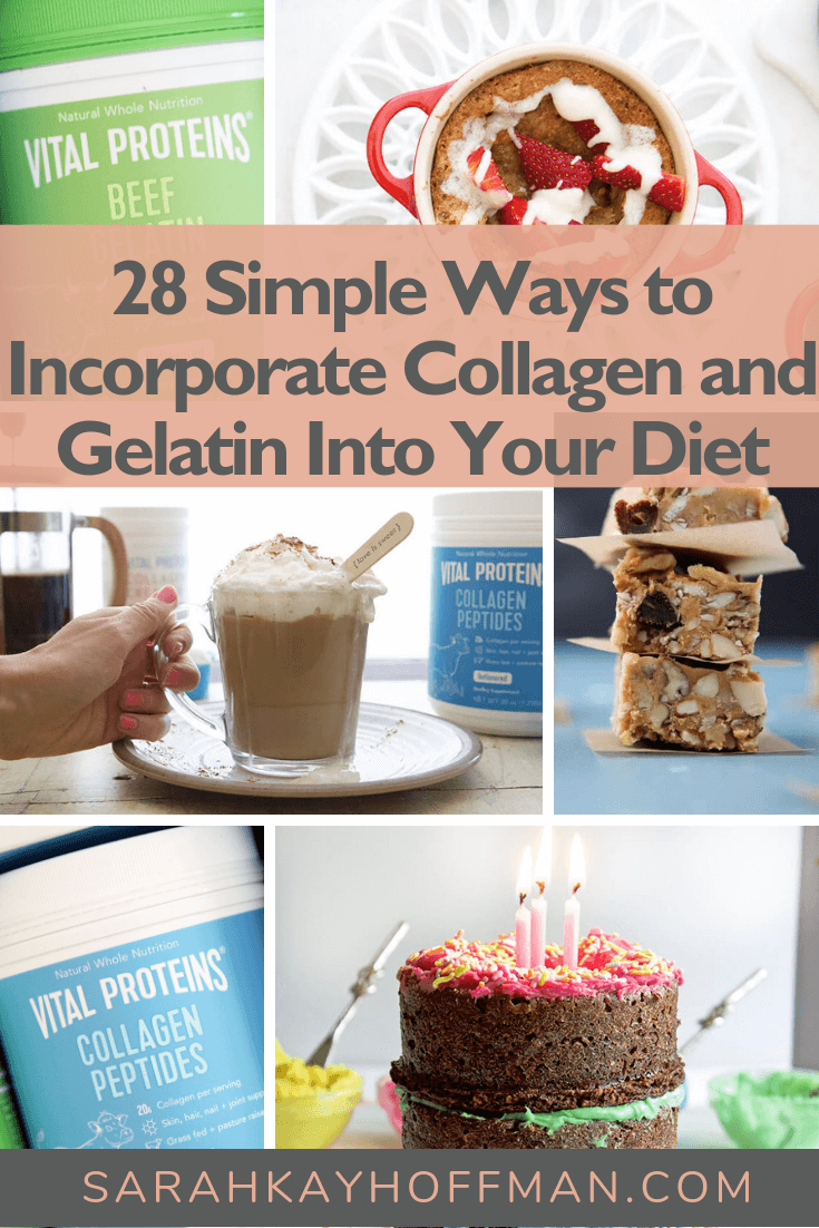 28 Simple Ways to Incorporate Collagen and Gelatin Into Your Diet www.sarahkayhoffman.com #collagen #gelatin #guthealth #stayvital #healthyliving