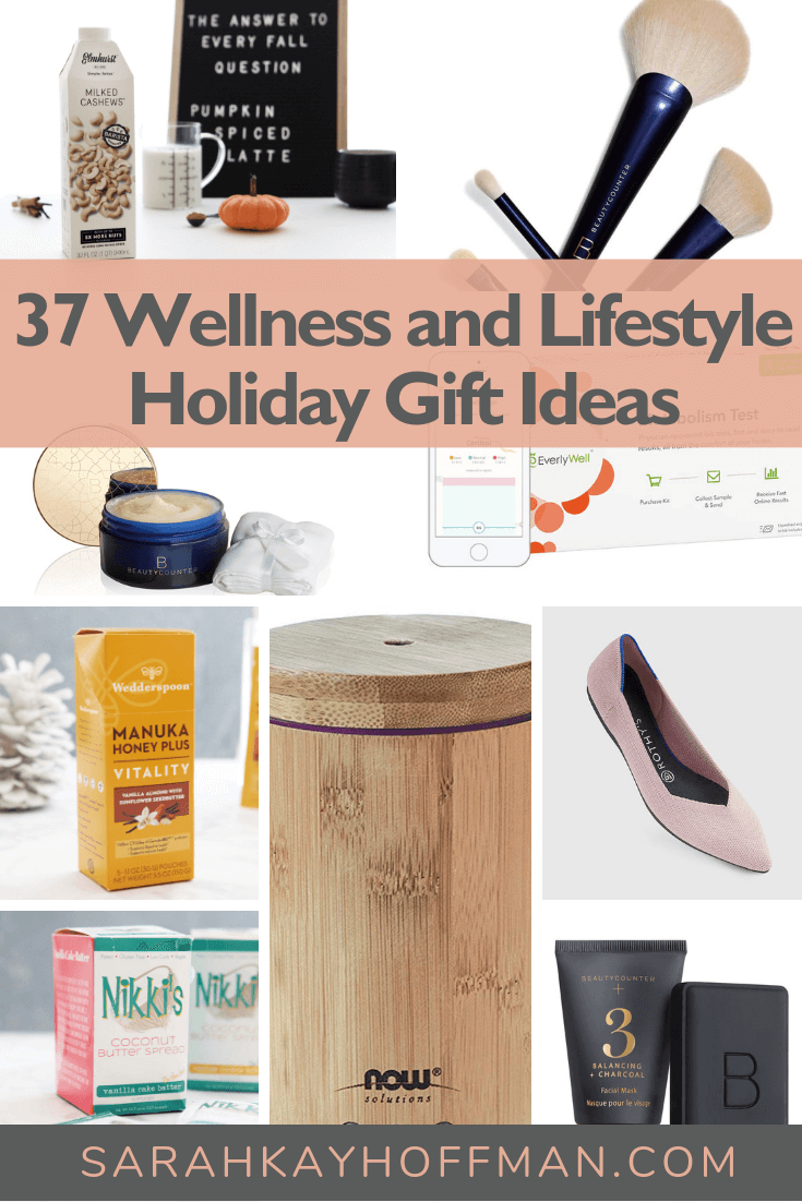 37 Wellness and Lifestyle Holiday Gift Ideas www.sarahkayhoffman.com #simplerbetter #wellness #healthyliving #guthealth