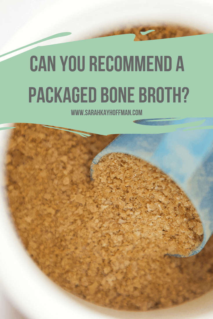 Bone Broth Benefits www.sarahkayhoffman.com #guthealth #bonebroth #guthealing #StayVital Can you recommend a packaged bone broth