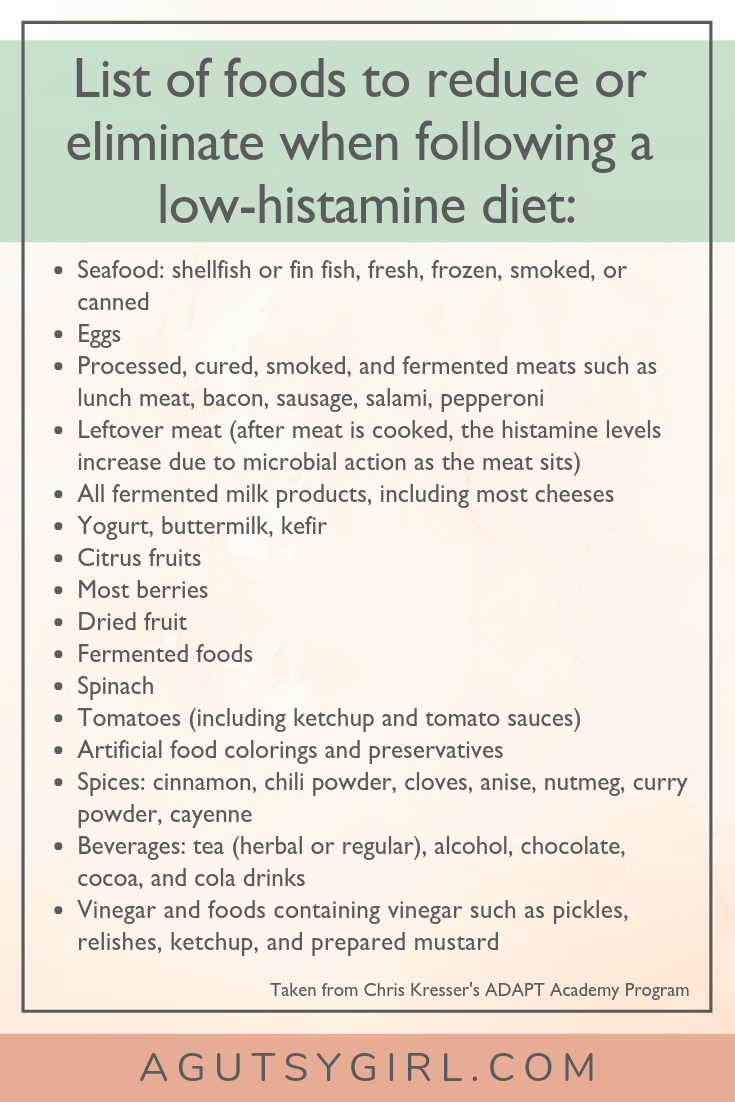 Histamine Intolerance What Does a Histamine Intolerance Look Like www.agutsygirl.com #histamine #intolerance #guthealth #foodlist