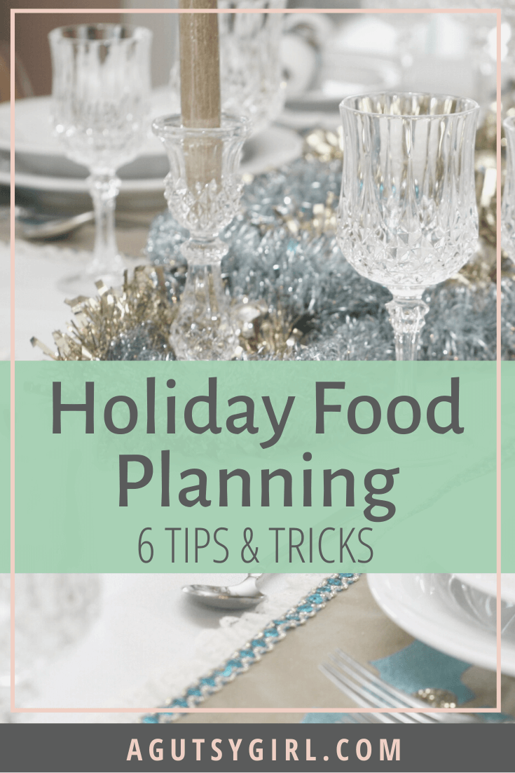 Holiday Food Planning agutsygirl.com 6 tips and tricks for gut health holiday #guthealth #holidayfood #holidays #holidayplanning