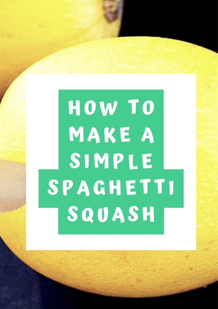 How to Make a Simple Spaghetti Squash with A Gutsy Girl agutsygirl.com