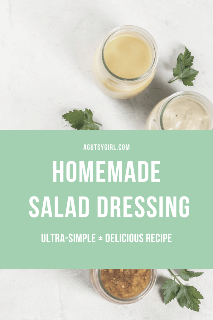 Homemade Salad Dressing gut health agutsygirl.com #paleorecipes #guthealth #saladdressing #dairyfreerecipe