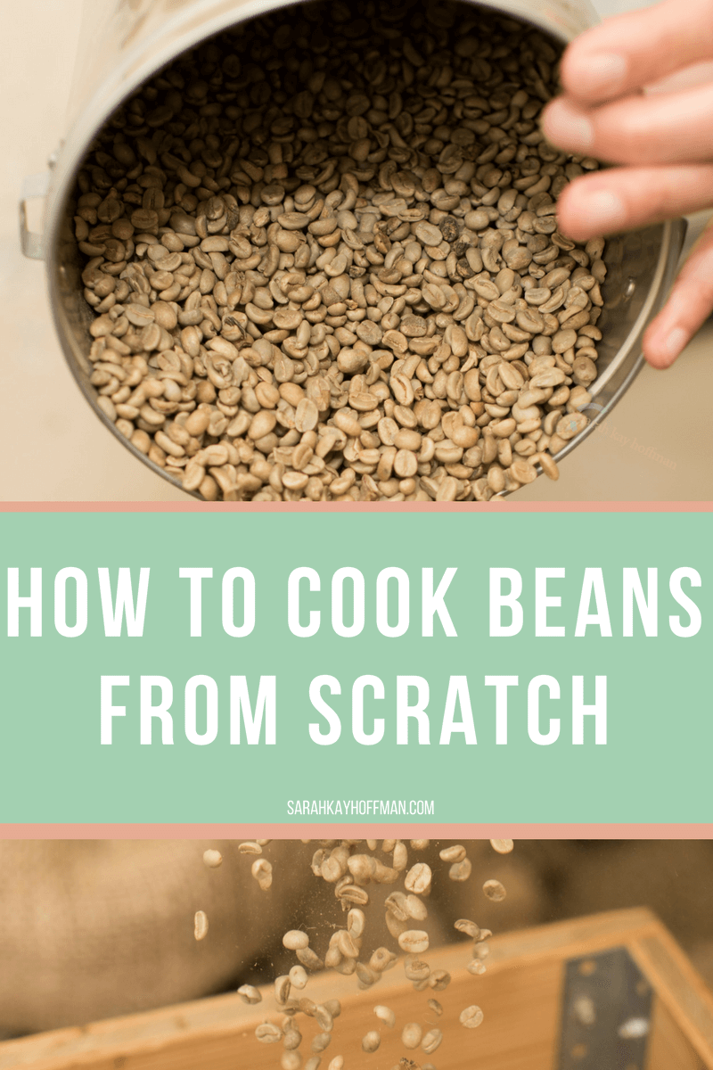 How to Cook Beans from Scratch sarahkayhoffman.com