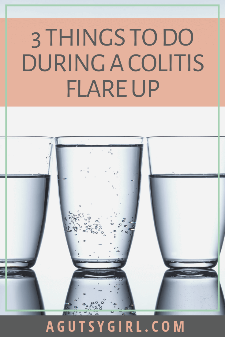 3 Things to Do During a Colitis Flare Up youtube agutsygirl.com #guthealth #colitis #IBD