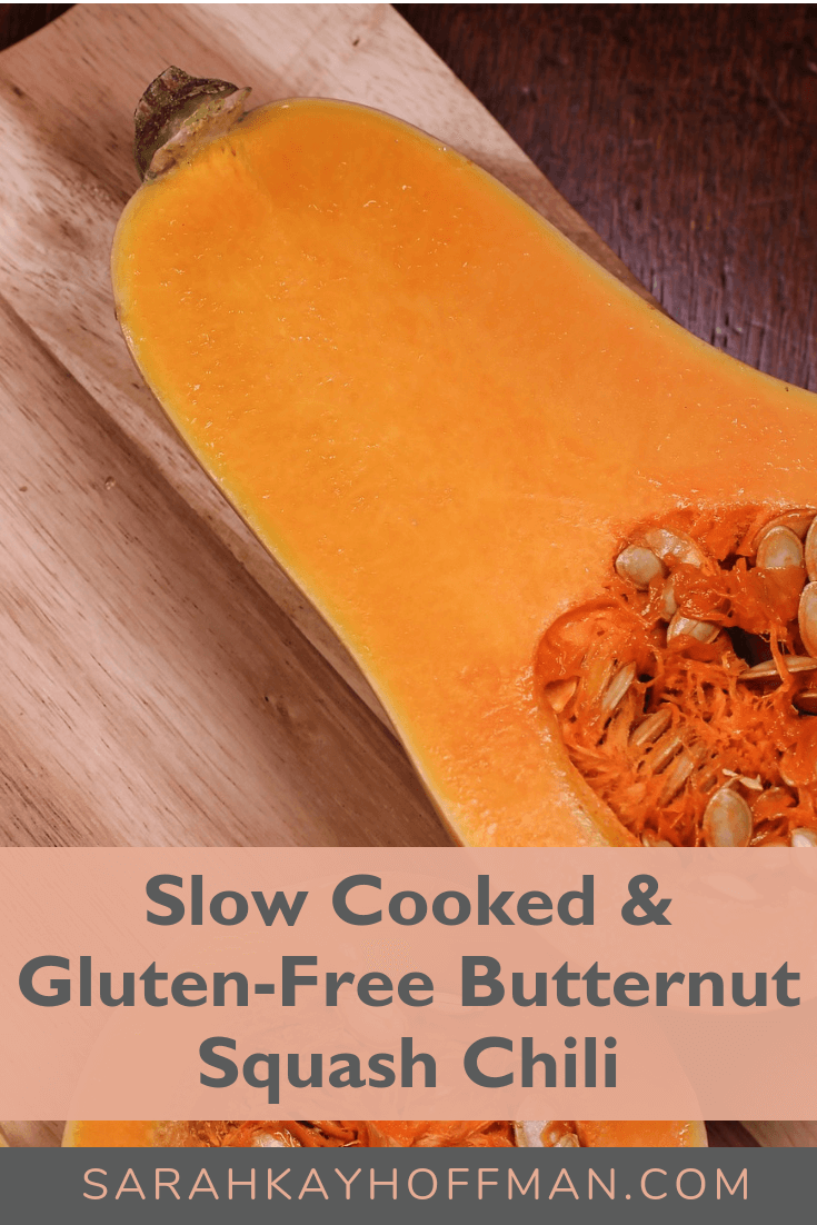 Slow-Cooked & Gluten-Free Butternut Squash Chili www.sarahkayhoffman.com #glutenfree #fallrecipes #chili #butternutsquash