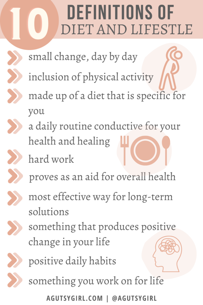 10 definitions of Diet vs Lifestyle agutsygirl.com #diet #lifestyle