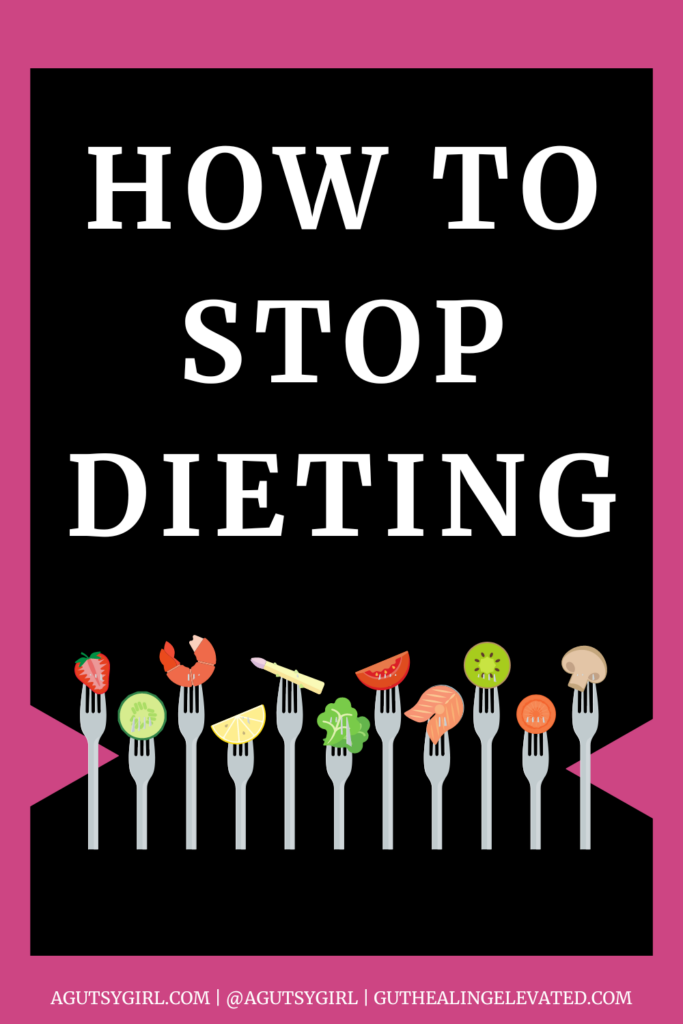How to stop dieting agutsygirl.com
