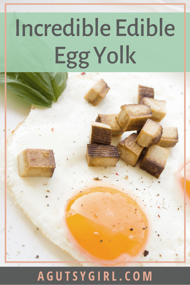 Incredible Edible Egg Yolk agutsygirl.com #egg #healthyliving #integrativenutrition