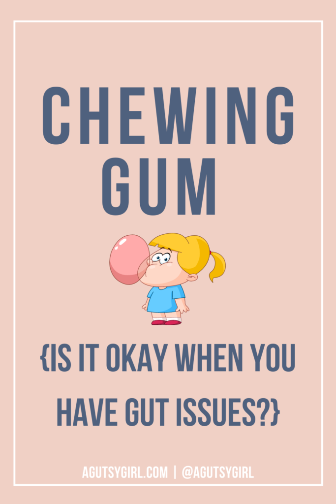 Chewing Gum agutsygirl.com #bloated #bloating #naturalgum #guthealth