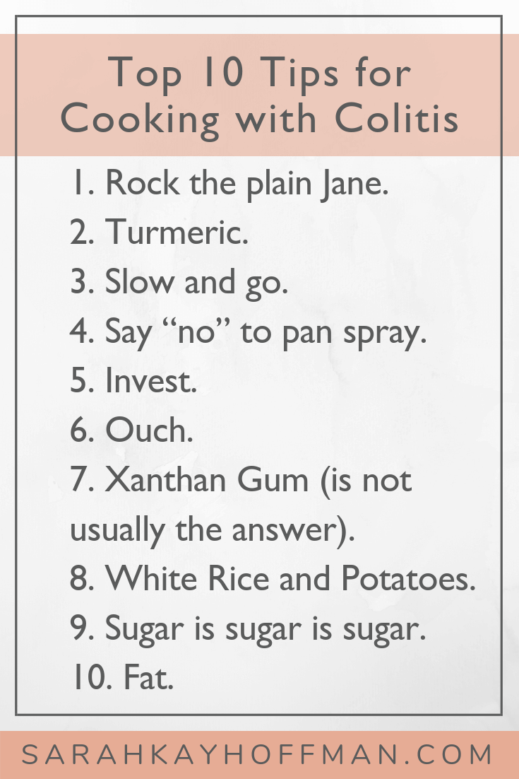 Top 10 Tips for Cooking with Colitis www.sarahkayhoffman.com #guthealth #healthyliving #colitis #ibd #cookingtips