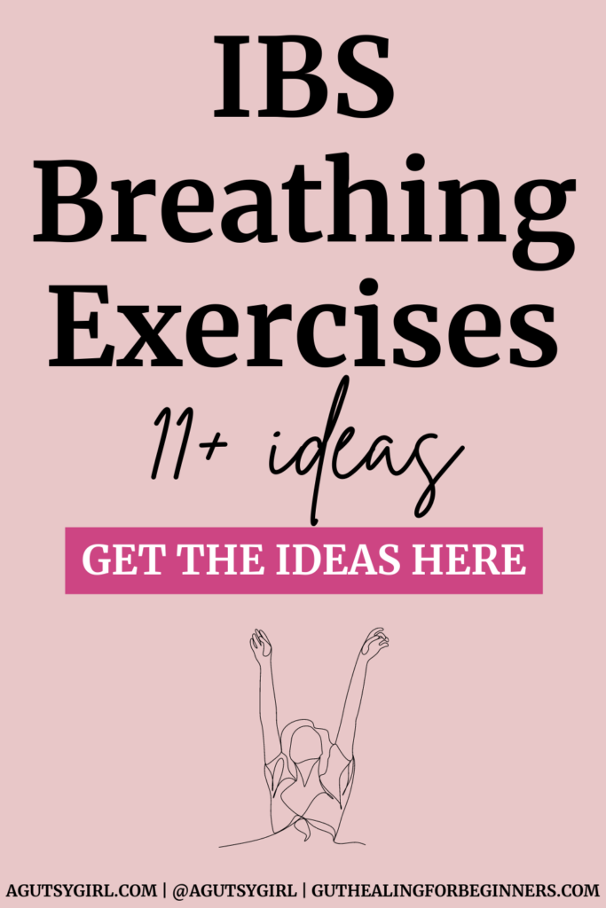 IBS Breathing Exercises agutsygirl.com #breathingexercises #vagusnerve #IBS #breathe