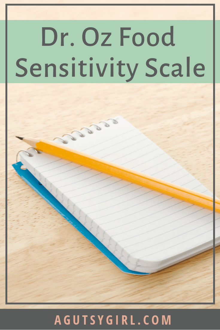 Dr. Oz Food Sensitivity Scale agutsygirl.com #droz #guthealing #gut #healthyliving