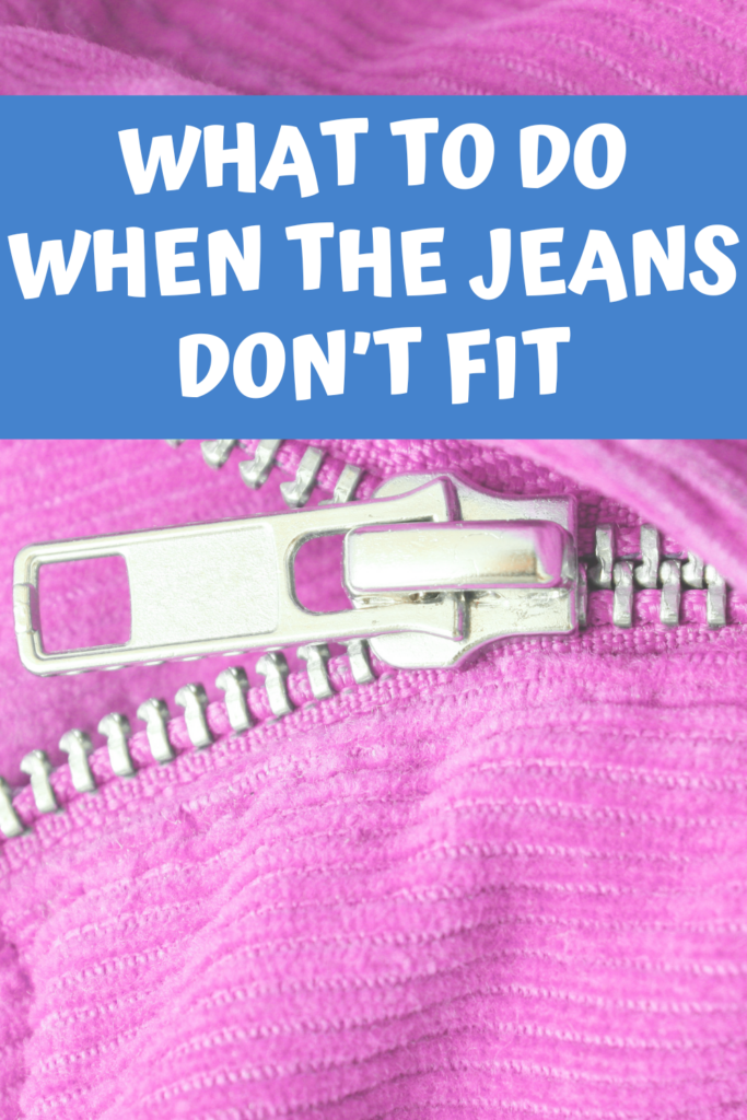 Unbutton Those Pants what to do when the jeans don't fit with A Gutsy Girl agutsygirl.com
