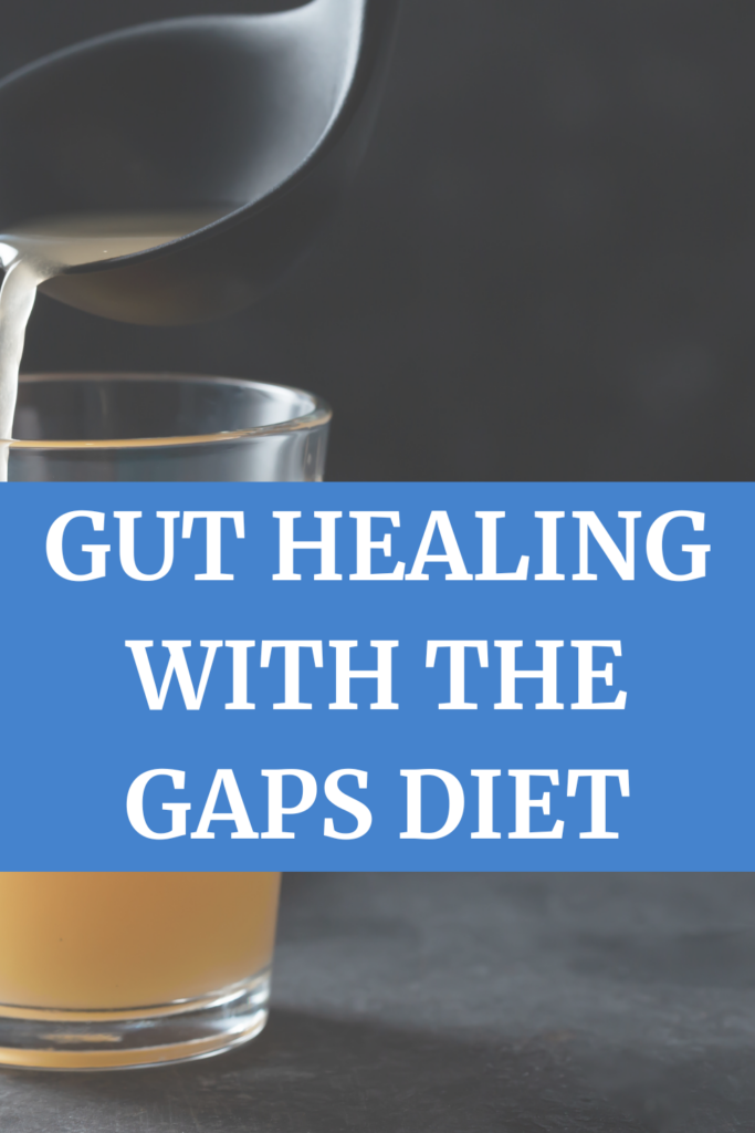 Gut Healing with the GAPS Diet with A Gutsy Girl agutsygirl.com
